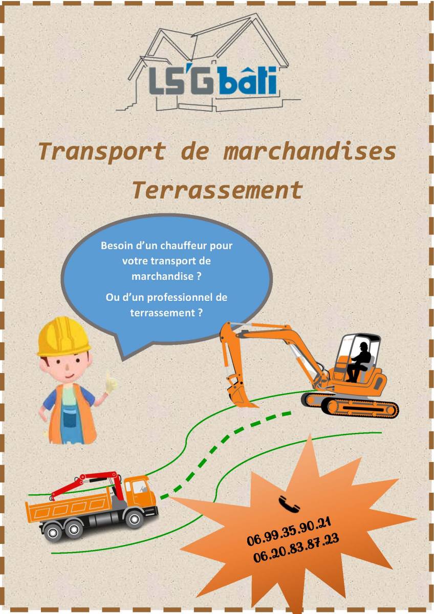 transporteur de marchandise et terrassier